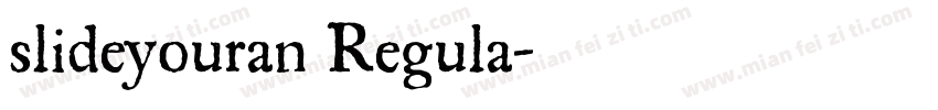 slideyouran Regula字体转换